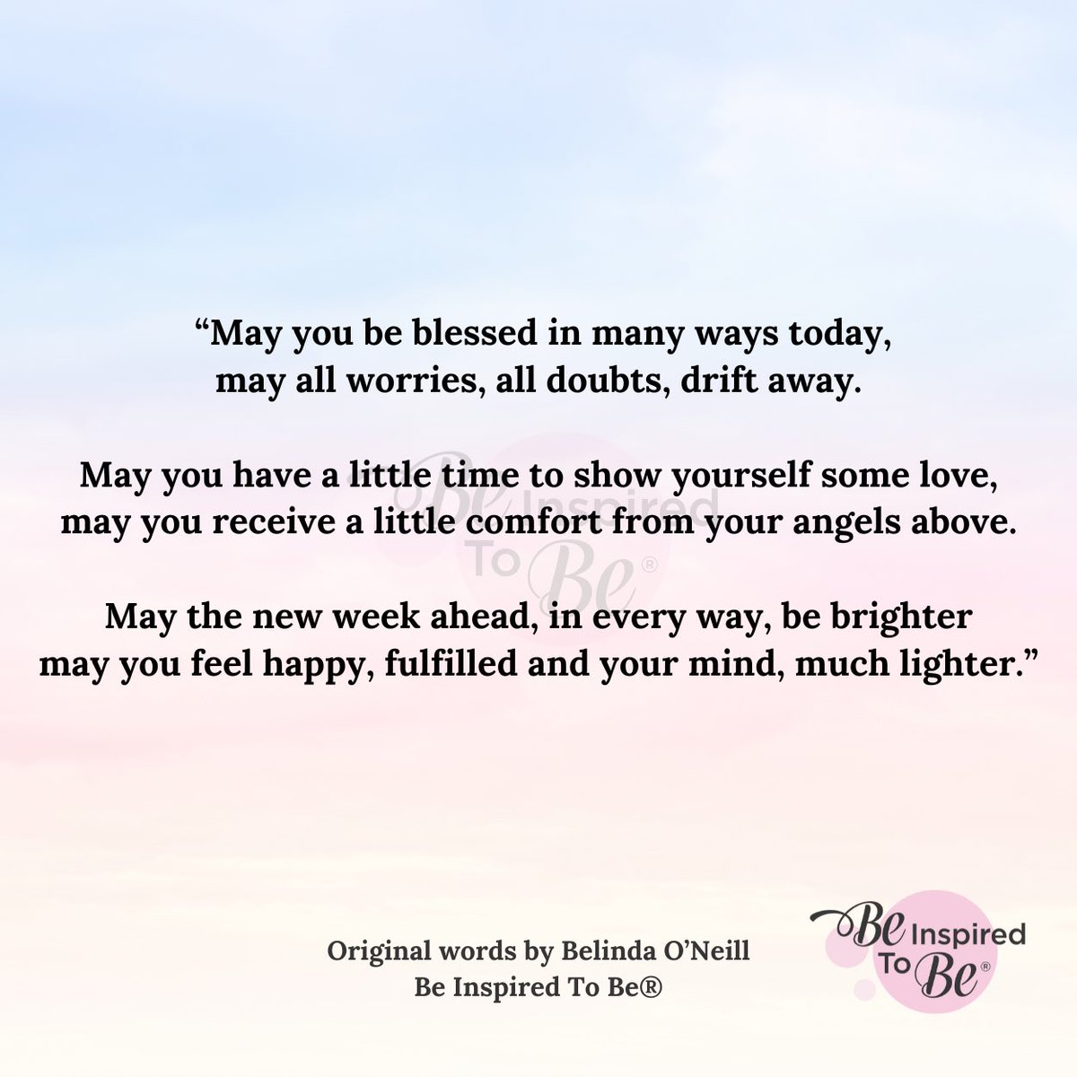 beinspiredtobe's tweet photo. A message for today and the week ahead…

May it be kind to us all,
Be Inspired To Be,
Belinda 🤍

#beinspiredtobe #author #dailyinspiration #mythoughts https://t.co/10zjHLRofJ