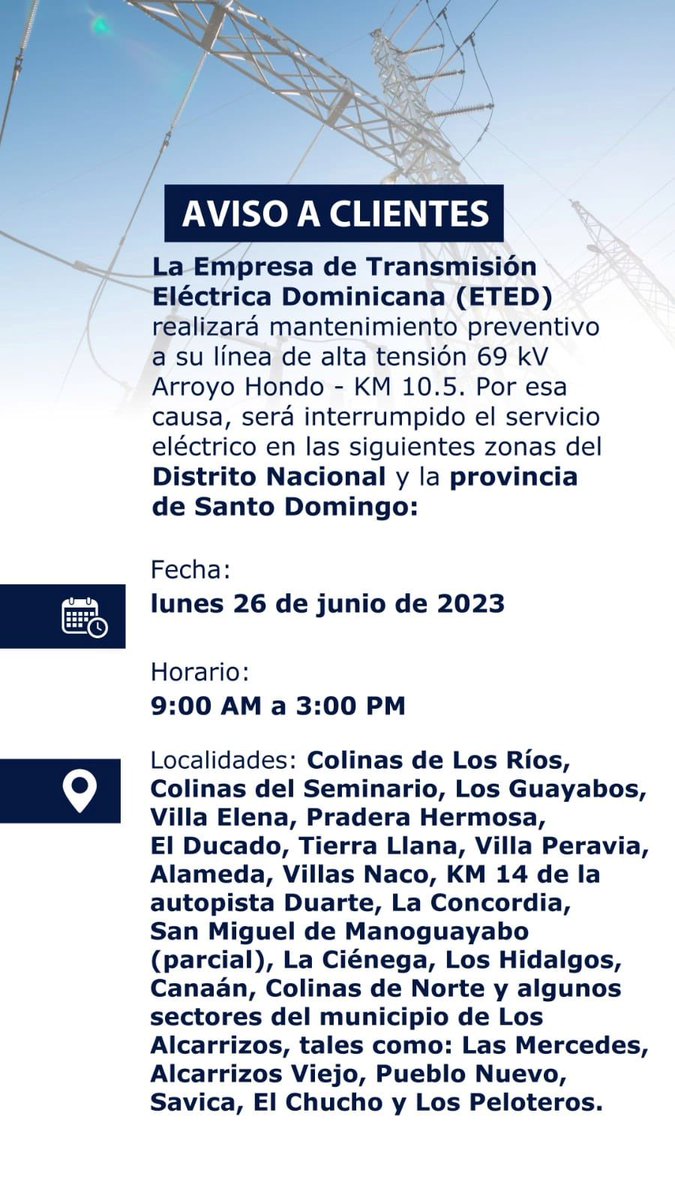 EdesurRD's tweet photo. #EdesurInforma | La Empresa de Transmisión Eléctrica Dominicana (ETED) realizará mantenimiento preventivo a su línea de alta tensión 69 kV Arroyo Hondo - KM 10.5. Por esa causa, será interrumpido servicio eléctrico en siguientes📍zonas Distrito Nacional y provincia Santo Domingo: https://t.co/JS0WwQxOFf