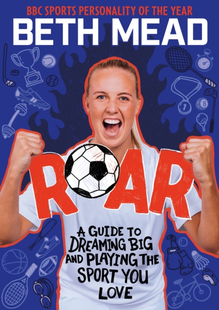 ROAR

Stretch your legs, lace up your boots and discover Beth's insider tips, tricks and activities and for dreaming big and playing the sport you love.

anewchapterbooks.com/product-page/r… <a href="/bmeado9/">Beth Mead MBE</a> <a href="/footieheroesbks/">Matt Oldfield</a> <a href="/HachetteKids/">Hachette Children's Group</a>