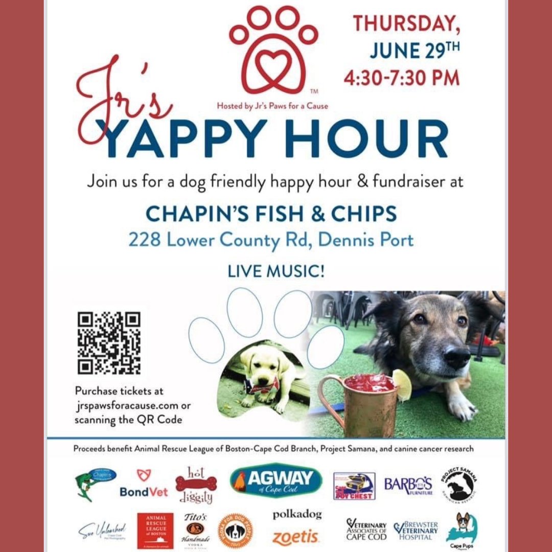 Don't miss this fun event at Chapin's Fish 'n Chips! On tonight, they are hosting Jr.s #YappyHour! Sponsored by our friends at Veterinary Associates of #CapeCod, this evening benefits the Animal-Rescue League of Boston-Cape Cod & Project Samana jrspawsforacause.com/events #dogs