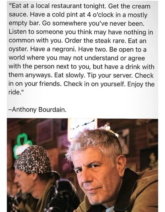 He\d have turned 67 today.  Happy Birthday, Anthony Bourdain.  