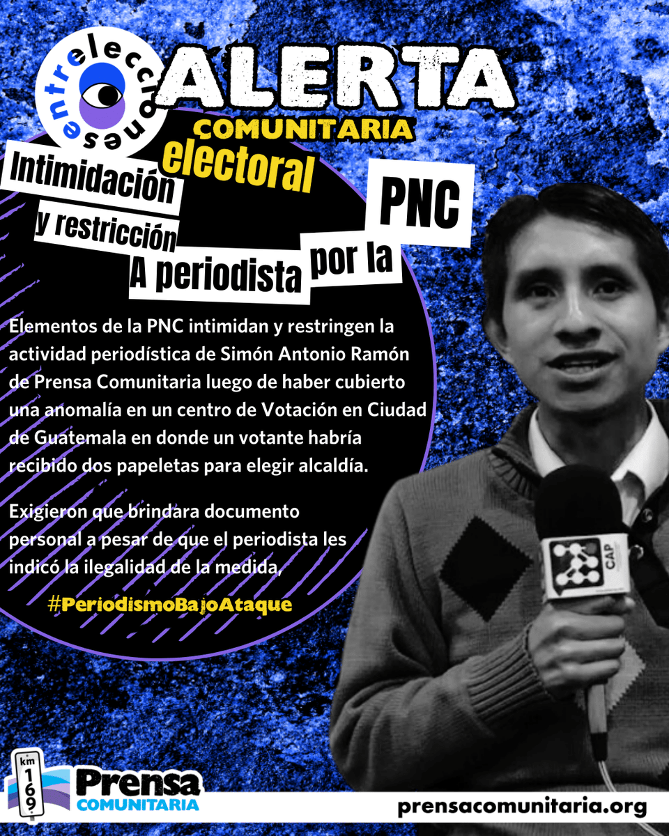 PrensaComunitar's tweet photo. #ALERTA 🚨 Intimidación y restricción al periodista de Prensa Comunitaria por parte de la
@PNCdeGuatemala quienes le increparon luego de cubrir a un votante que denunciaba la aparición de 2 boletas para elegir alcaldía en Ciudad de Guatemala
#NoNosCallarán #EleccionesGT2023 https://t.co/BNZxdCNSe7