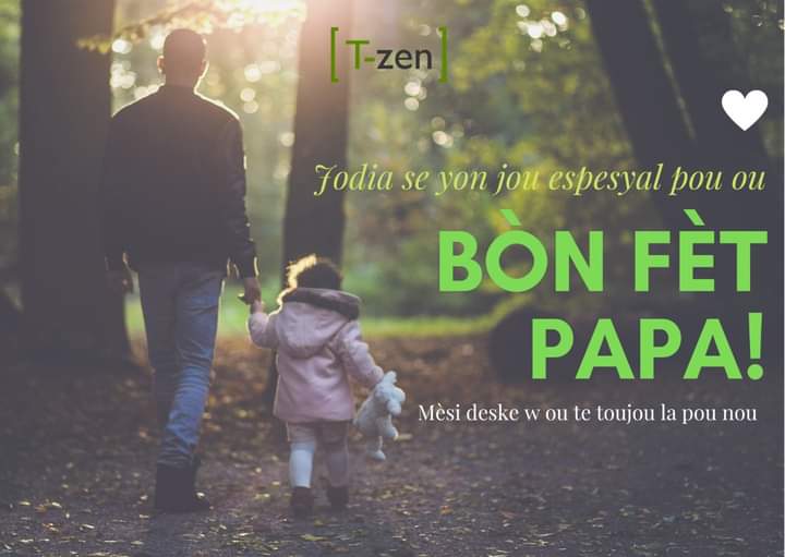 Bòn fèt a tout papa yo, san yo pa gen lavi. 
#diadelospadres #fathersday #fetpapa #fetedesperes