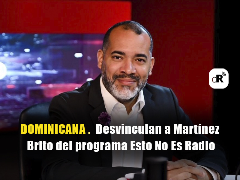 RadiodeRadios's tweet photo. 🔴 #AHORA en https://t.co/9KaZuzEdnV

👉 DOMINICANA . Desvinculan a José Martínez Brito del programa Esto No Es Radio

👉 +info: https://t.co/FINnamIpW6

Instagram https://t.co/TjRfKxaMg3 | #radios #broadcast #tecnologia #emisoras @jmartinezbrito @estonoesradioTW @alofokefm https://t.co/MFoYKRQEcy