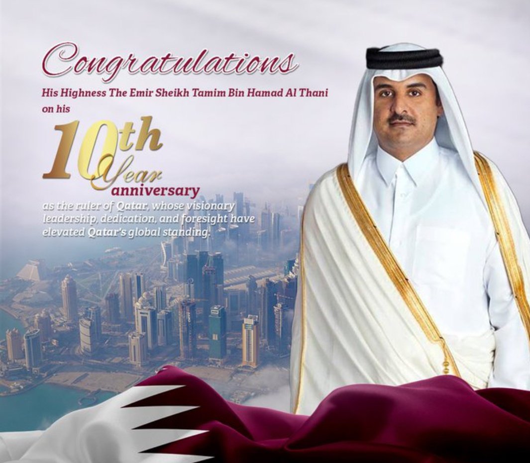 🎊 Congratulations to His Highness #SheikhTamim on marking his #10thyearAnniversary as the esteemed ruler of #Qatar as he continues to lead the country towards consistent progress and prosperity! 🥳🎉🎈 #SheikhTamim #Emir #AmirofStateofQatar #Doha #Qatar #dohaqatar #anniversary