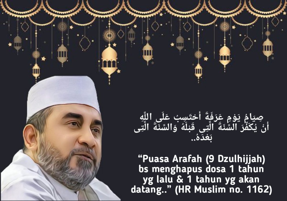 Anakku, 

Ada amal yg luarbiasa dlm 2 hari ke depan,

Jgn lupa ya nak, LUSA adalah Hari Arafah (9 Dzulhijjah).. 

Kata kekasih kita Nabi Muhammad ﷺ dlm hadits nya sbb ; 

'Barangsiapa yg berpuasa di hari tsb, mk akan diampuni dosanya setahun yg lalu & setahun yg akan datang..'…