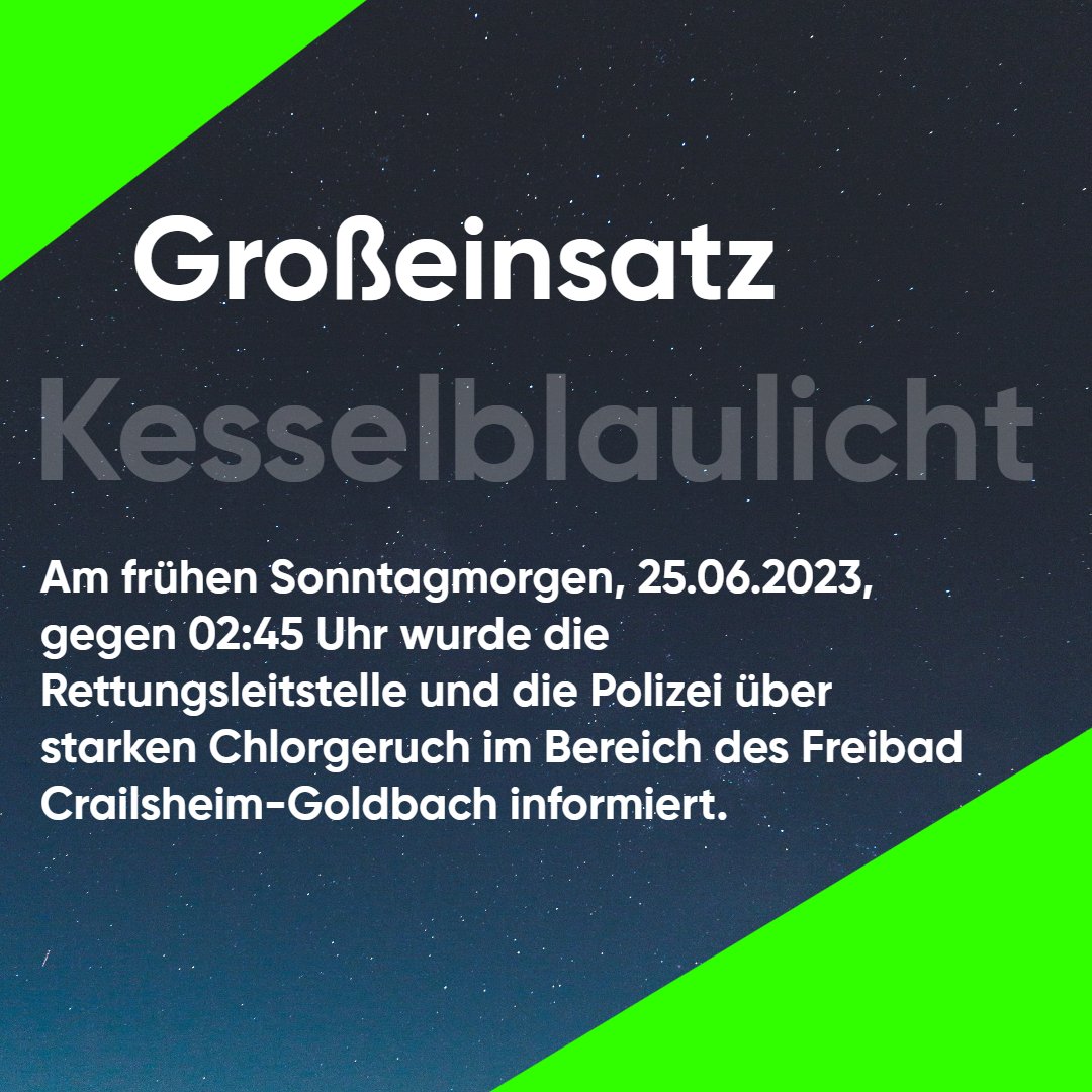 Am frühen Sonntagmorgen, 25.06.2023, gegen 02:45 Uhr wurde die Rettungsleitstelle und die Polizei über starken #Chlor #geruch im Bereich des #Freibad #Crailsheim-#Goldbach informiert.