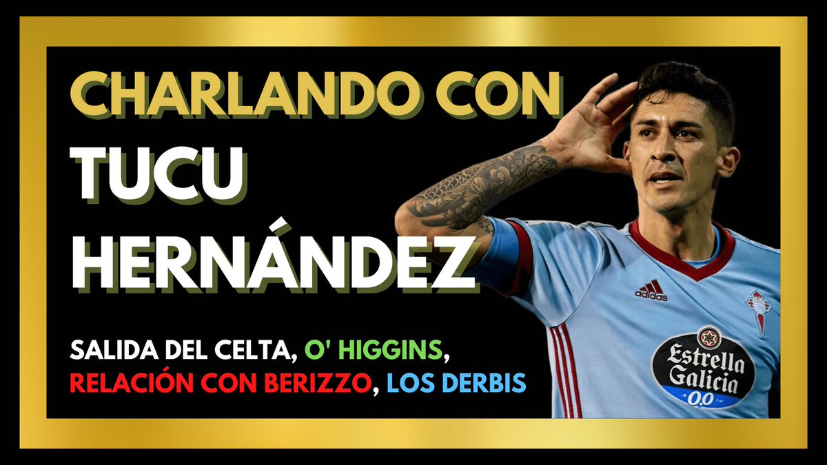 PabloVerdeal's tweet photo. 🎙️ CHARLANDO #10 CON TUCU HERNÁNDEZ

🩵 Llegada al CELTA de la mano del TOTO

🏟️ SILBIDOS, momentos difíciles y CÓMO REVERTIRLOS

🧳 Lo que NO SE SABE de su SALIDA del club

🫂 Amigos, vuelta de ASPAS, adiós de ORELLANA…

🇨🇱 O’Higgins, selección…

📹 | https://t.co/QS0DeohWlC https://t.co/joSkSiKtPr