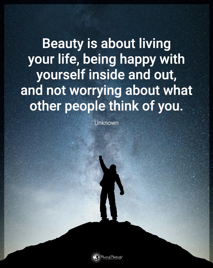 “Beauty is about living your life…”