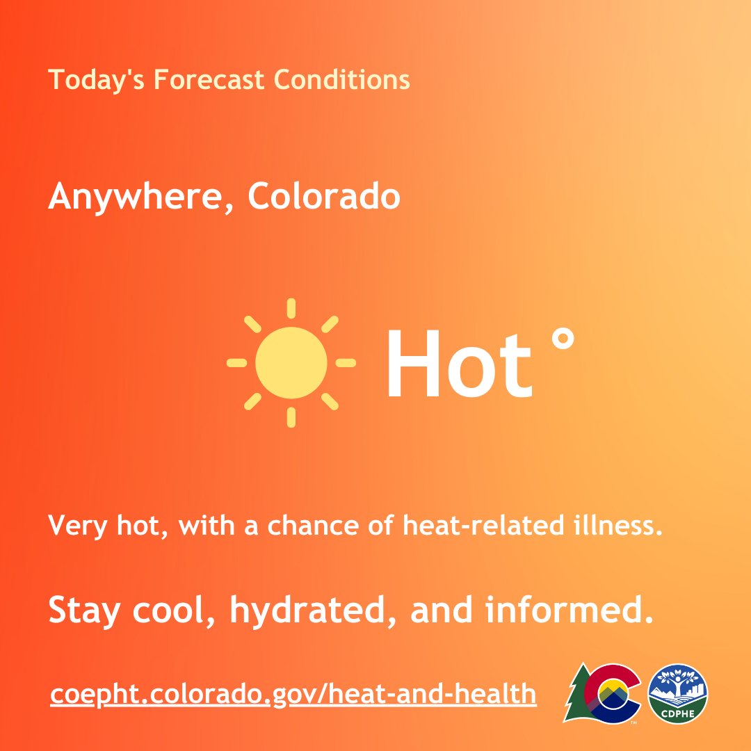 How hot is it? The forecast calls for action to prevent heat-related illness. 

Get quick tips: coepht.colorado.gov/heat-and-health 

#ExtremeHeat #BeatTheHeat
