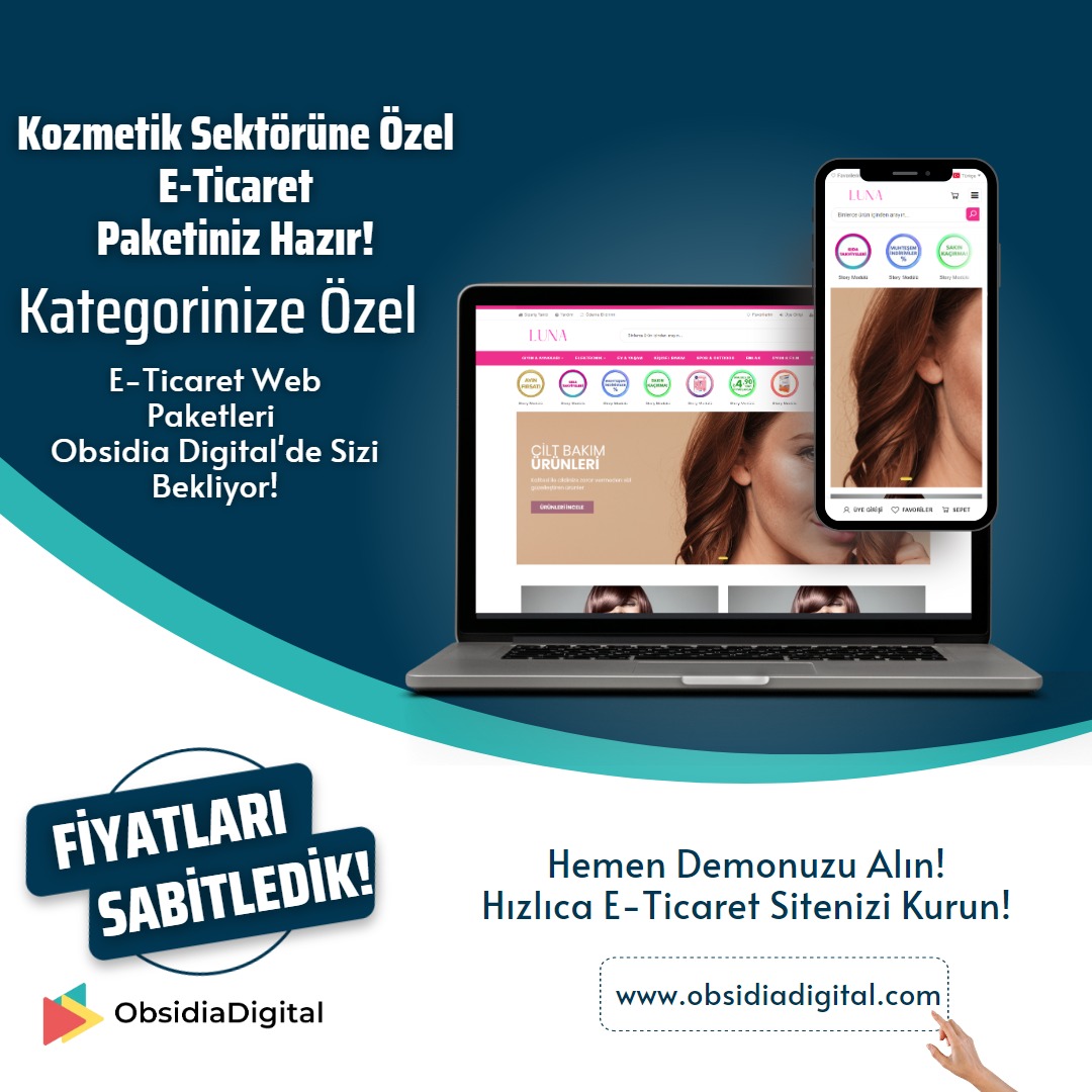 Obsidia Digital, sizi kozmetik dünyasının büyülü bir yolculuğuna davet ediyor! Trendyol, HepsiBurada ve N11 gibi dev e-ticaret platformlarıyla entegre olan bir e-ticaret paketi sunuyoruz.

Hemen Bilgi Alın!

obsidiadigital.com
info@obsidiadigital.com

#eticaret #webtasarim