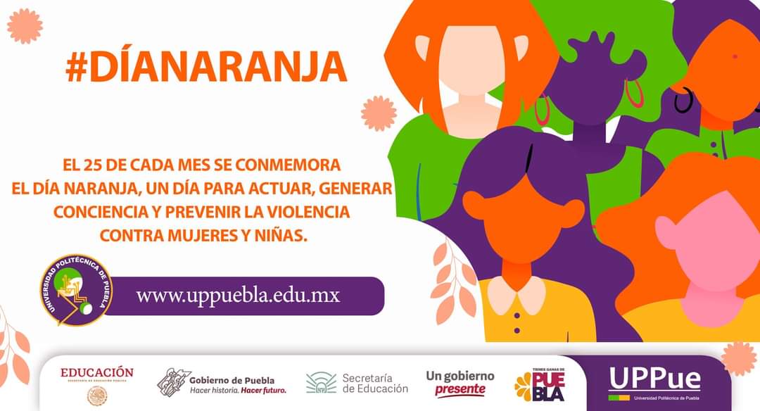 🧡 Comunidad Universitaria:

Únete para poner fin a la violencia contra las mujeres y niñas. 

#DíaNaranja #OrangeTheWorld #SoyUPPue #UPPuebla