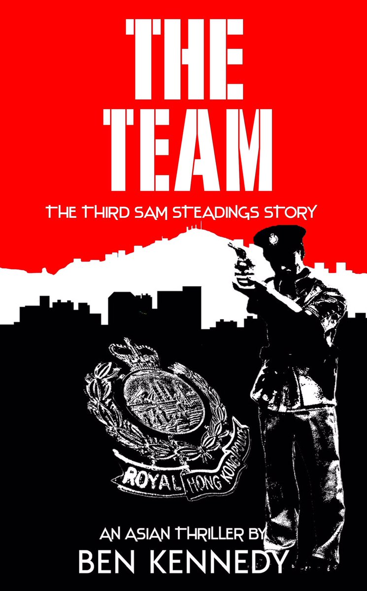 BenKennedyBooks's tweet photo. The countdown has begun, book 3 in the Sam Steadings series, The Team, lands on 1st July.
If you liked Life On Mars, you will love The Team.
#hongkongcrime #colonialfiction #rhkp https://t.co/sq4y6pjCvT