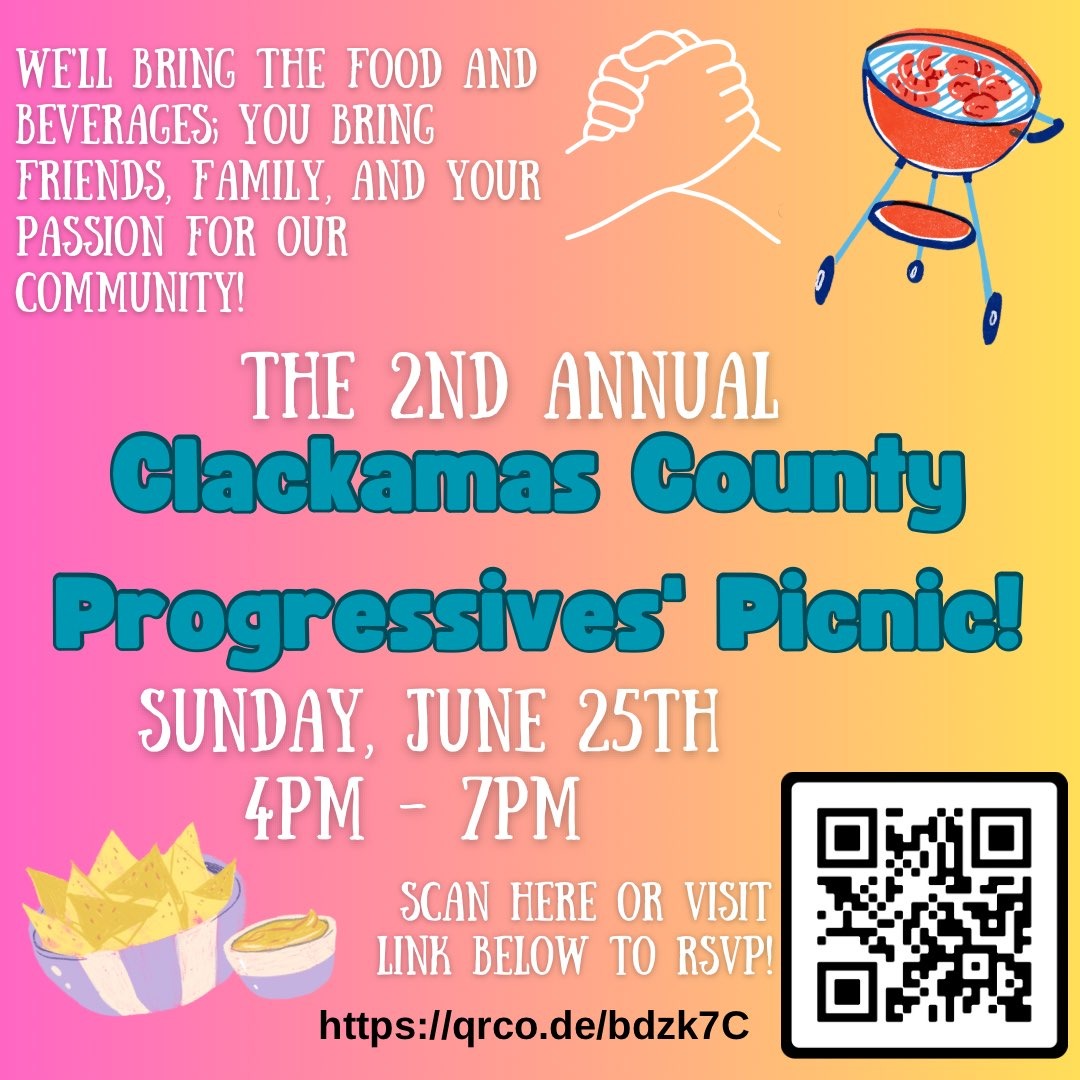 The second annual Clackamas County Progressive Picnic is happening today! RSVP for details 😎😎😎