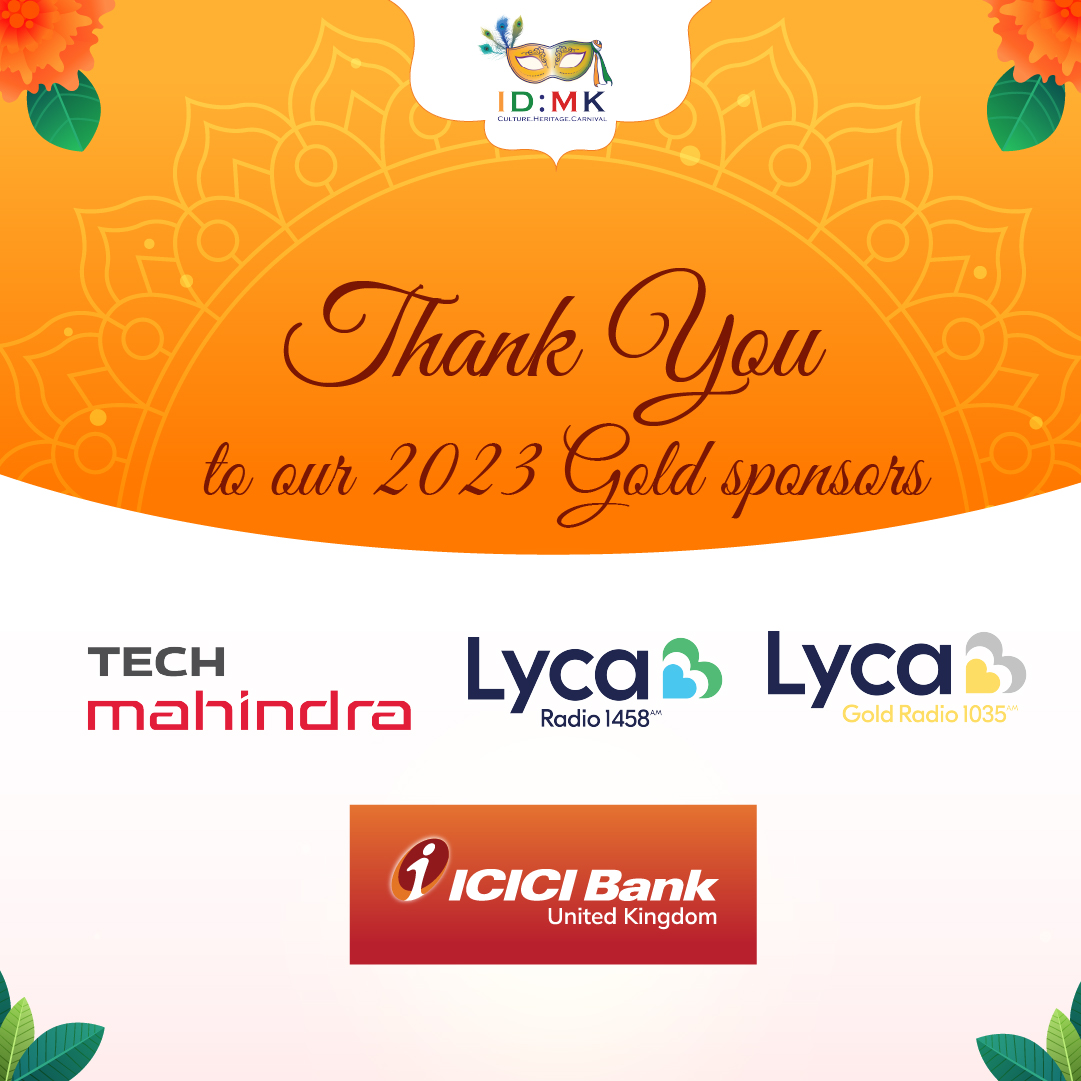 Thank you to our incredible Gold sponsors for your invaluable support, making ID:MK 2023 into a reality! #techmahindra #lycaradio #lycagold #iciciuk #idmk2023 #culturalcelebration #miltonkeynes #ThankYou