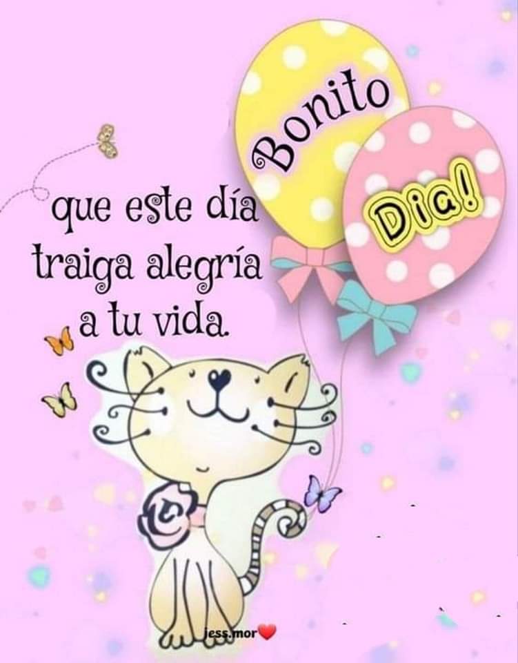 Lindo día lleno de cosas maravillosas
