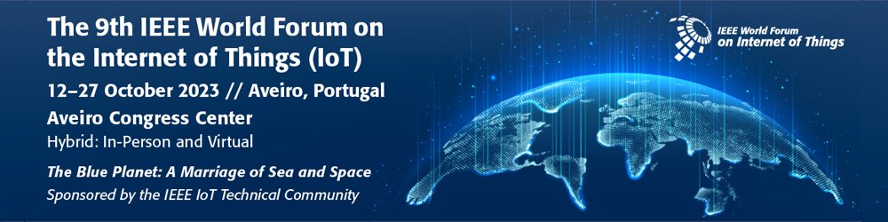 IEEEIoT's tweet image. Call for Papers

The 9th IEEE World Forum on Internet of Things (IEEE WFIoT2023) is the premier event of  the IEEE IoT Technical Community. The theme for WFIoT 2023 is &quot;The Blue Planet: A Marriage of Sea and Space”.
