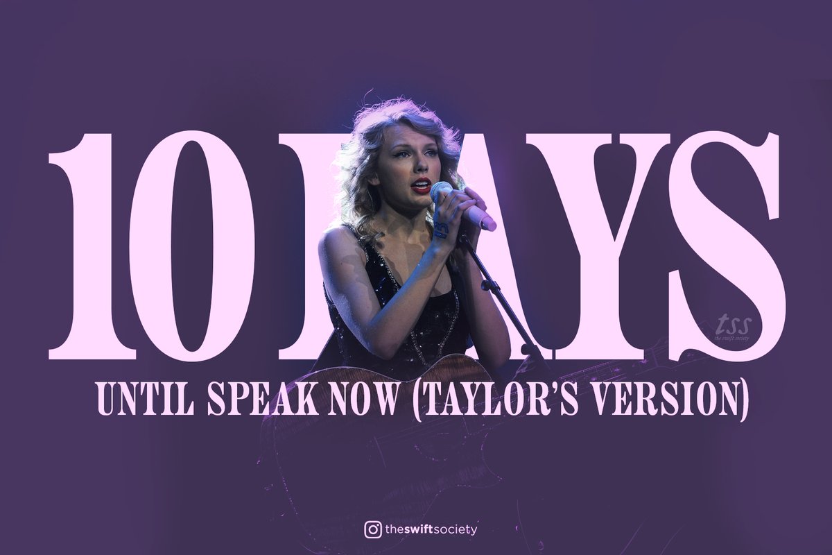 ⏰| 10 days until 'Speak Now (Taylor's Version)'