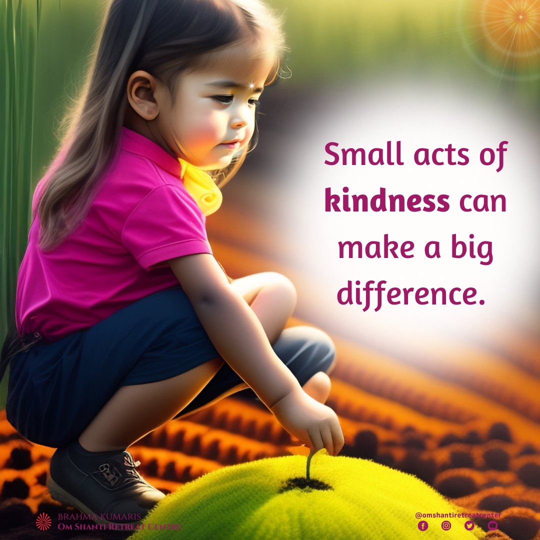 Small acts of kindness can make a big difference.
दयालुता के छोटे-छोटे कार्य बड़ा बदलाव ला सकते हैं। 
#ओमशांतिरेट्रीटसेंटर #ओमशांतिरेट्रीटसेंटर #ओआरसी #ब्रह्माकुमारी #बुद्धि #आध्यात्मिक #विचारदिवस

#omshantiretreatcenter #omshantiretreatcentre #orc #brahmakumaris #wisdom…