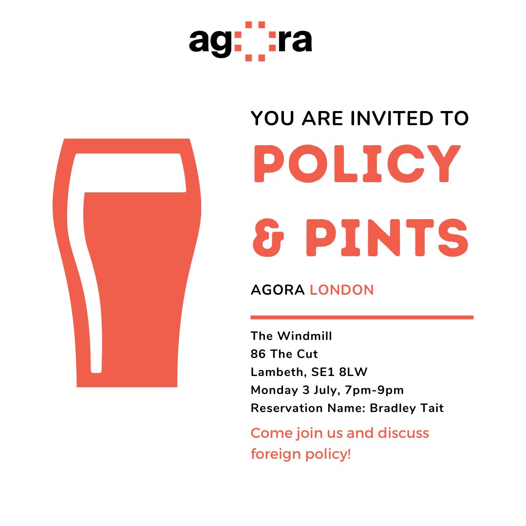 There is a lot going on in the world of foreign policy right now, so there's never been a better time to join us for Policy &amp; Pints - an opportunity for informal international relations conversations with fellow enthusiasts!

London details for July's edition below👇