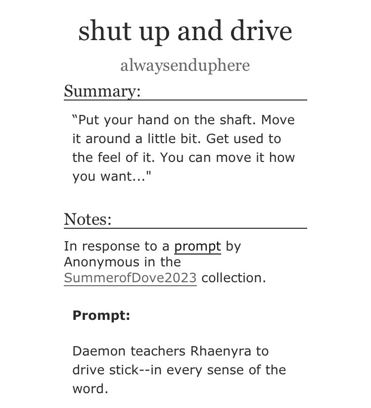 fic post: shut up and drive

[#hotd • daemon/rhaenyra • underage, dd:dni • 5.3k • written for the #summerofdove2023 collection]

🔗 - archiveofourown.org/works/48141409