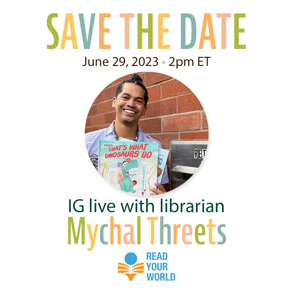 Save the Date! Our IG live with librarian @mychal3ts is Thursday, June 29, 2 pm ET (11 am PT)! We'll talk about misconceptions people have about libraries & what we can all do to give them our support in the face of book bans:

buff.ly/3DmQQW5

#ReadYourWorld #kidlit
