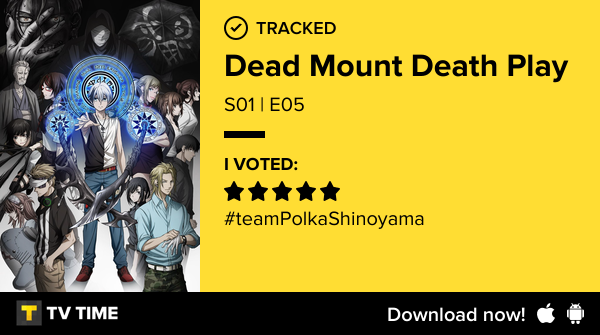 thiago_ava's tweet photo. I've just watched episode S01 | E05 of Dead Mount Death Play! #deadmountdeathplay  https://t.co/1vHHmX97VK #tvtime https://t.co/IPyc21hQ3T