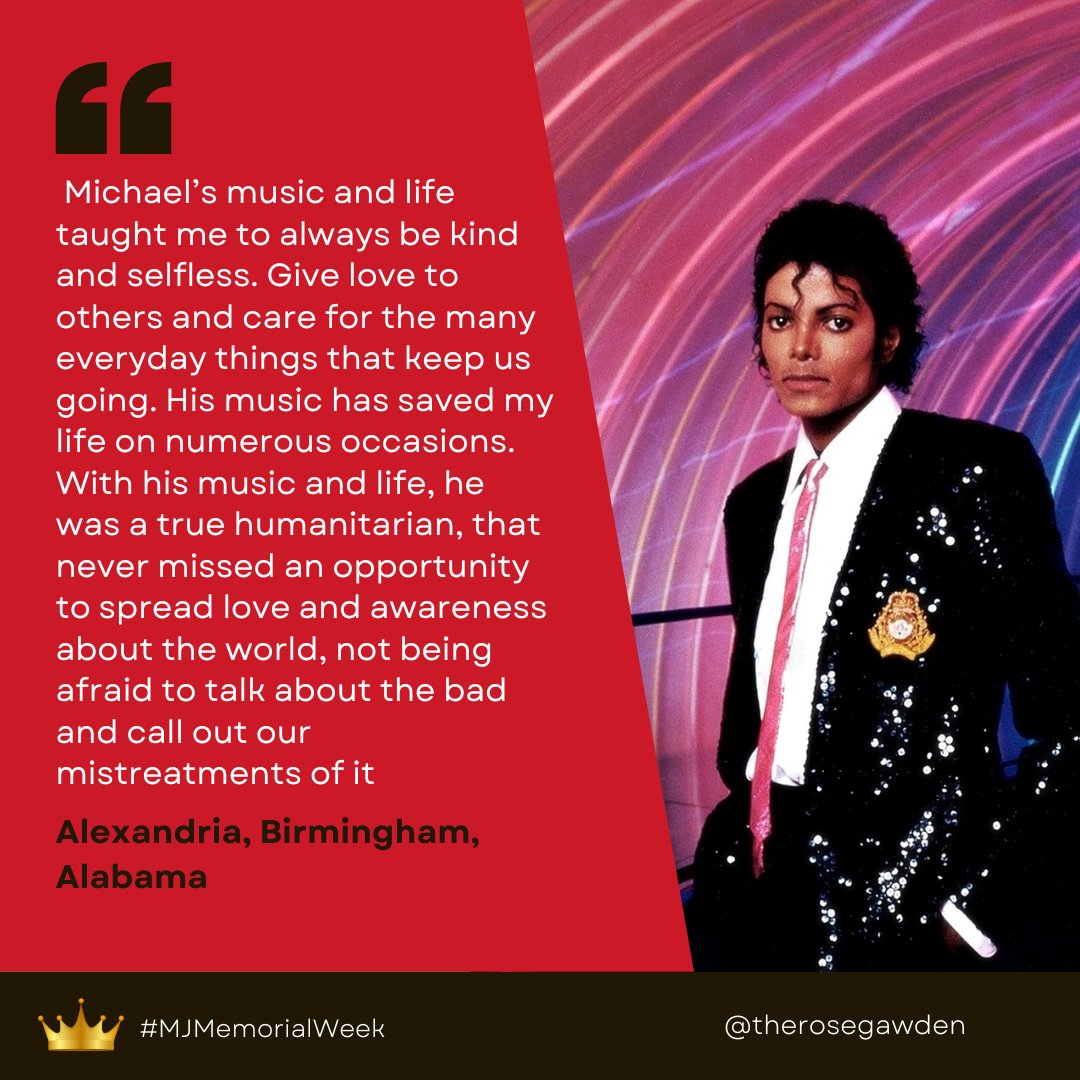 therosegawden's tweet photo. "He taught me that you can do anything you put your mind to, and keep going no matter the obstacles. His life taught me the importance of strength and faith. But through all the lessons, he still used his life and music to remind us to have fun and keep going." #MJMemorialWeek https://t.co/IgWp7tRsTX