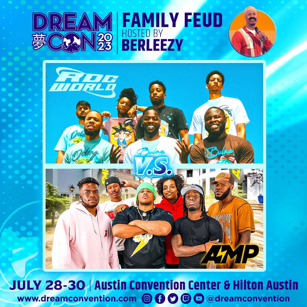 Dream Con Family Feud returns! 

RDC &amp; AMP will be at it this year in what we expect to be a heated, controversial and hilarious game to see which house will come out on top. 
(Info on survey submission coming soon!)

All hosted by Berleezy Harvey!

#dreamcon2023