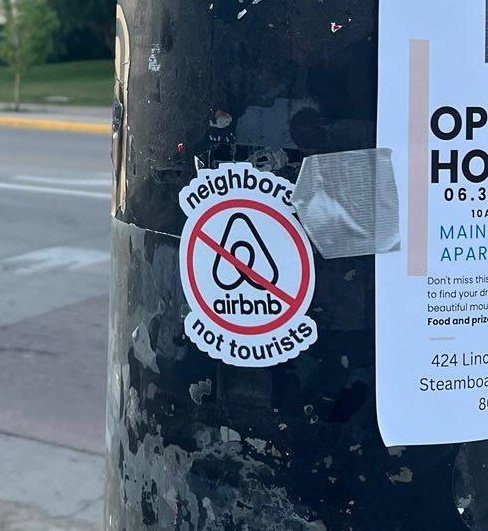 'Neighbors Not Tourists'
Anti-AirBnB sticker spotted in Steamboat Springs, Colorado