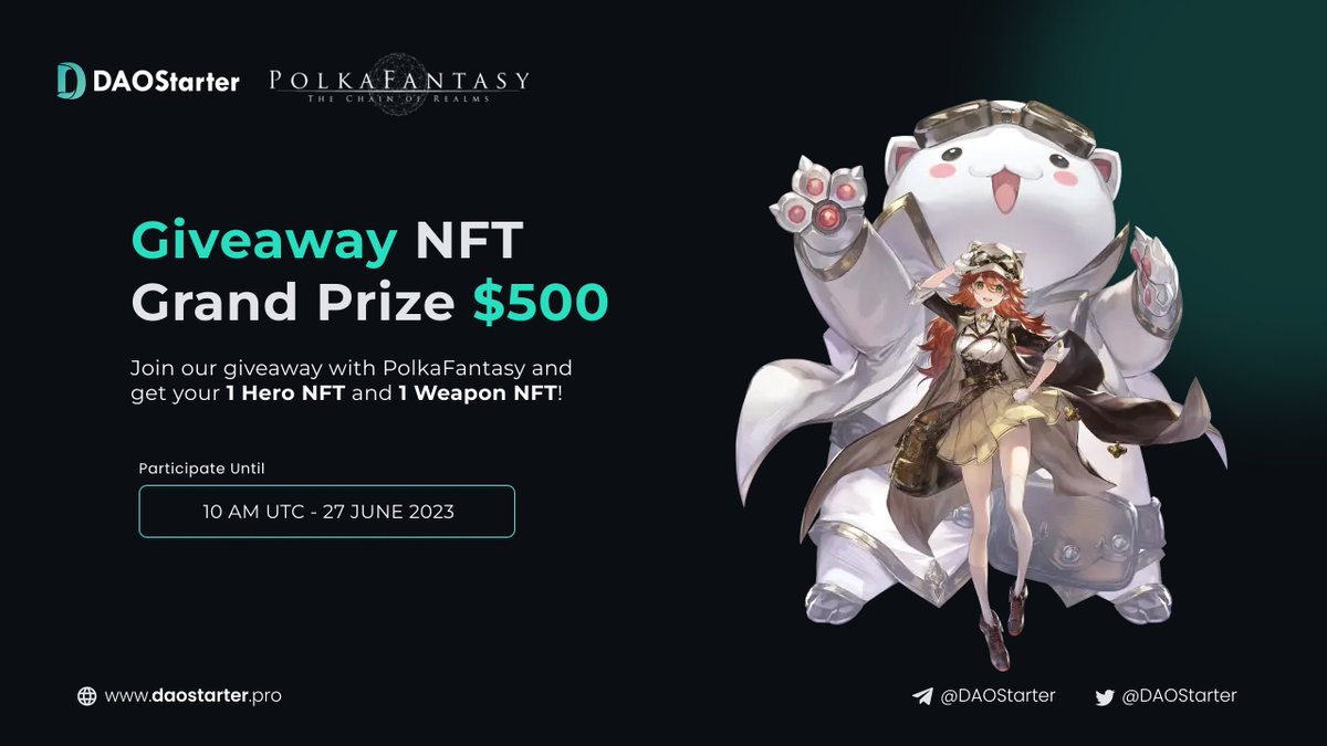 DaoStarter's tweet photo. ✨DaoStarter x PolkaFantasy #Giveaway 

🏆 Prize Pool «» 2 NFT worth $500  😍

✅ Follow @DaoStarter &amp; @PolkaFantasy 
✅ Like, RT &amp; Tag 3 Friends

⏳ 18 HOURS

GOGOGOGOGO🚀 🚀

#Airdrop #Giveaway #IDO https://t.co/mi0GGJjarr