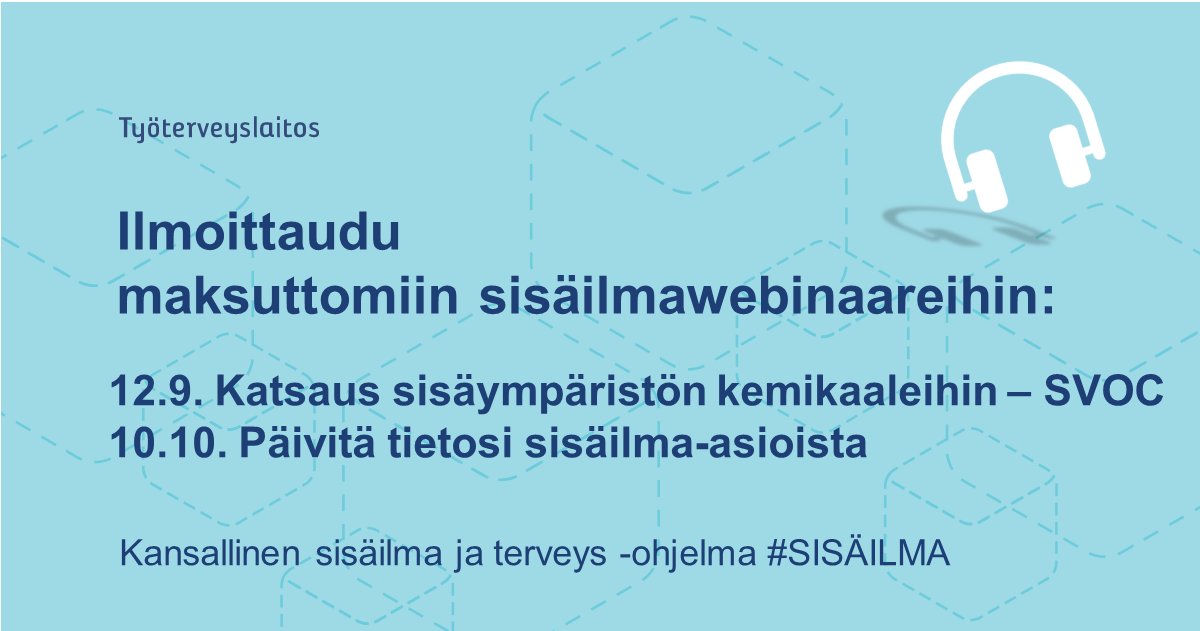 krissekulha's tweet photo. Tervetuloa syksyn sisäilmawebinaareihin! 
12.9. perehdymme sisäympäristön kemikaaleihin ja 10.10. muihin ajankohtaisiin sisäilma-asioihin. 
Merkkaa kalenteriin ja ilmoittaudu.
#sisäilma @tyoterveys @KaisaWallenius 
 @THLorg  @TerveetTilat @STM_Uutiset 
https://t.co/x2GQ8KkJY8 https://t.co/iymFt798VK