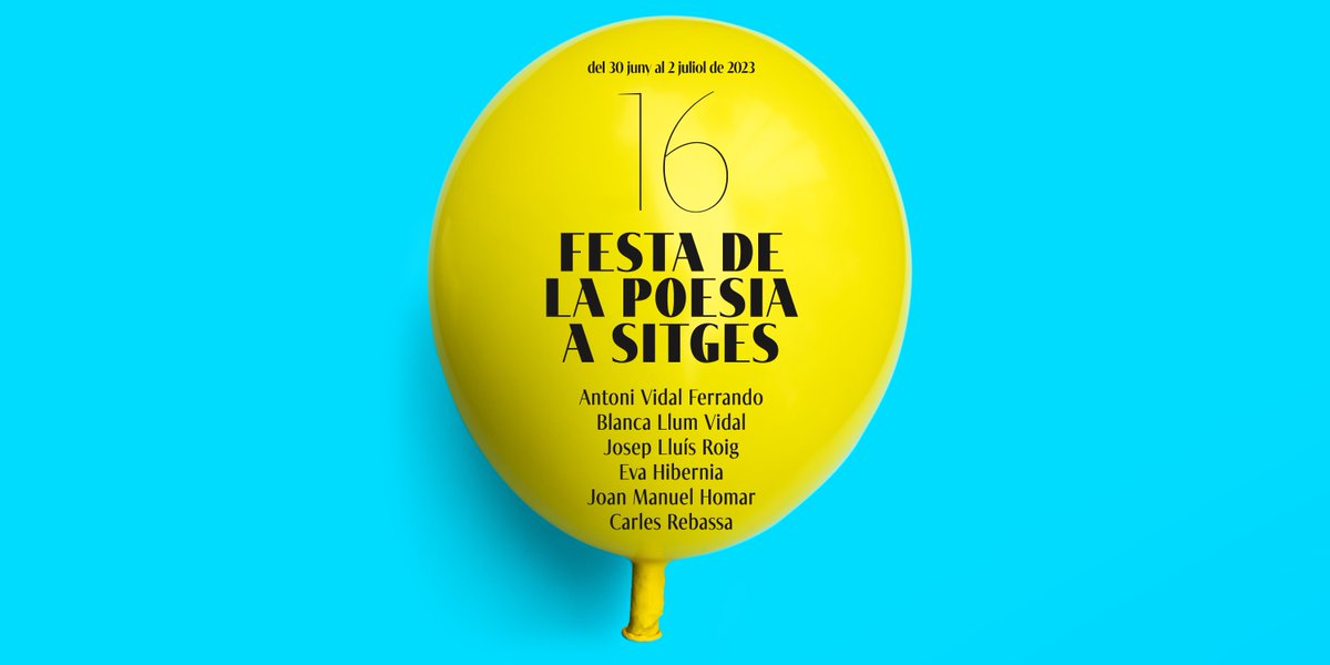 CulturaSitges's tweet photo. Del 30/06 al 02/07

🗣️Festa de la Poesia 2023🗣️

Enguany els sis poetes convidats són Antoni Vidal Ferrando, Blanca Llum Vidal, Josep Lluís Roig, Eva Hibernia, Joan Manuel Homar i Carles Rebassa.

📍Sitges 

@PoesiaSitges  @AjSitges @TurismeDeSitges 

https://t.co/hT6WOAEPL1 https://t.co/vmOCIznufz