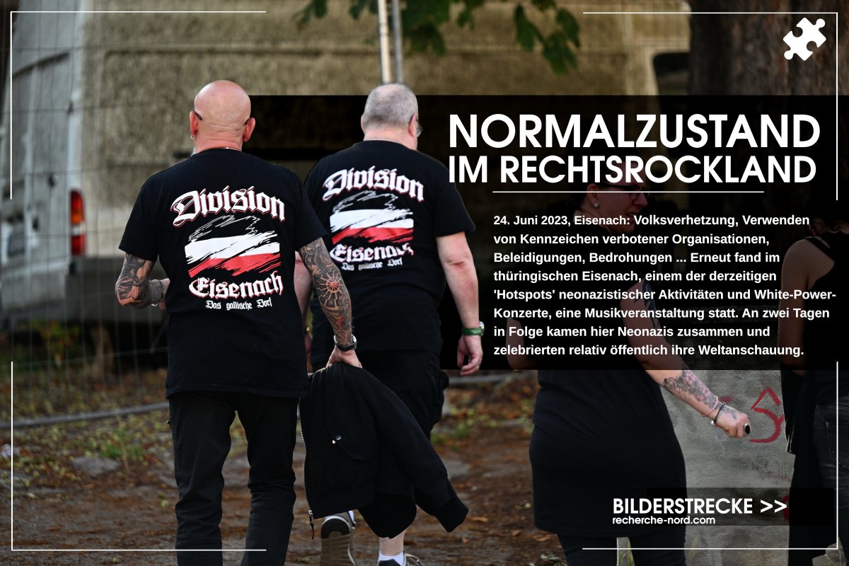 Normalzustand im Rechtsrockland!
Erneut fand am vergangenen Wochenende ein Neonazikonzert in #Eisenach | #Thüringen statt. Erneut fand sich hier - unter den Augen der Polizei - offene NS-Verherrlichung und Volksverhetzung.
#rechtsrocktnicht

Bilderstrecke: recherche-nord.com/gallery/2023.0…