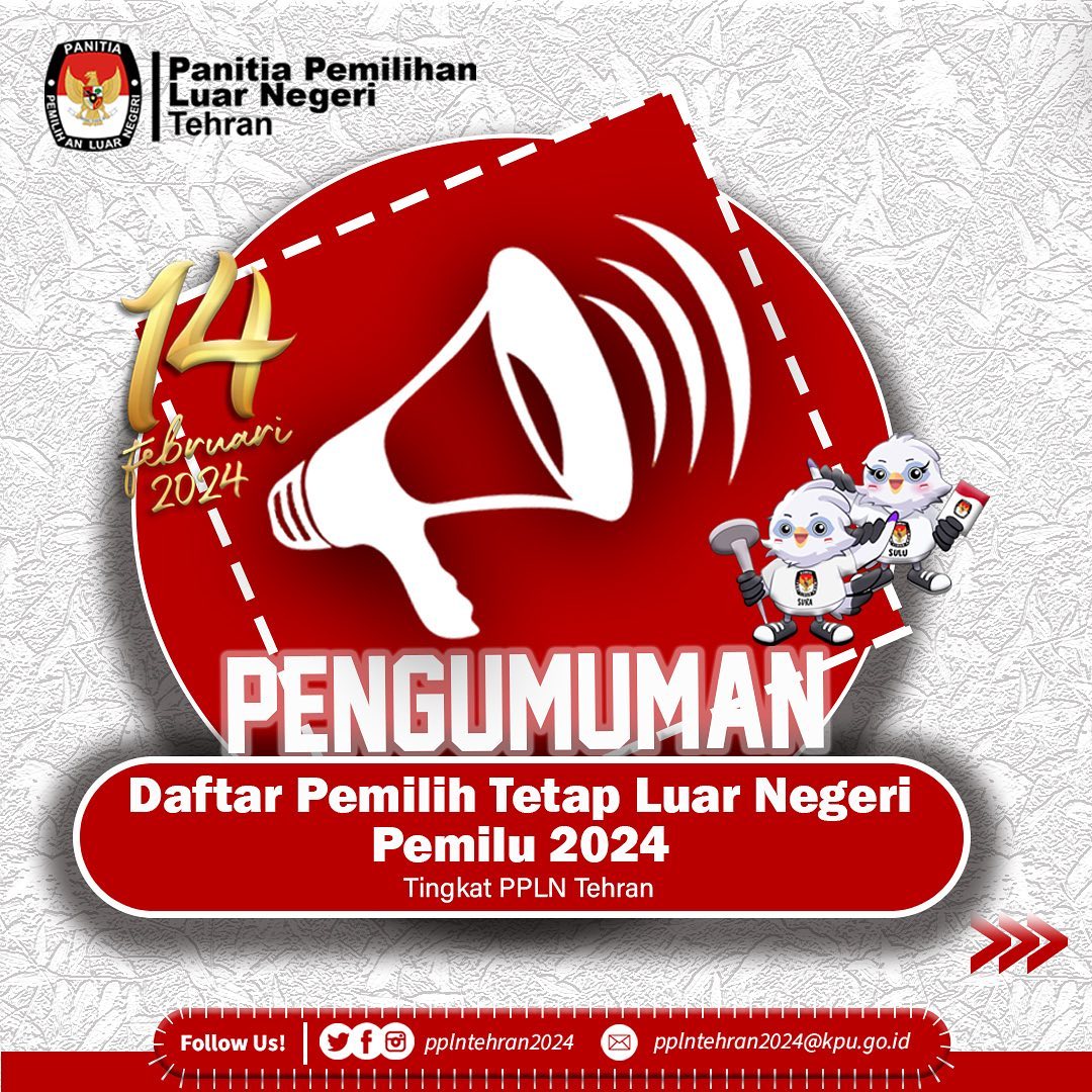 pplntehran2024's tweet image. Daftar Pemilih Tetap Luar Negeri (DPTLN) Pemilu Tahun 2024 Tingkat PPLN Tehran

Pemilih dapat mengecek namanya di akun IG PPLNTehran2024. Pemilih juga dapat mengecek namanya di cekdptonline.kpu.go.id
untuk mengetahui apakah sudah terdaftar atau belum dalam DPTLN.  #dpt #dptln