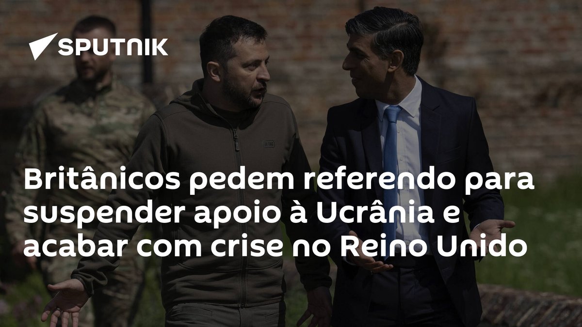 Britânicos pedem referendo para suspender apoio à #Ucrânia e acabar com crise no #ReinoUnido dlvr.it/SrDrnk