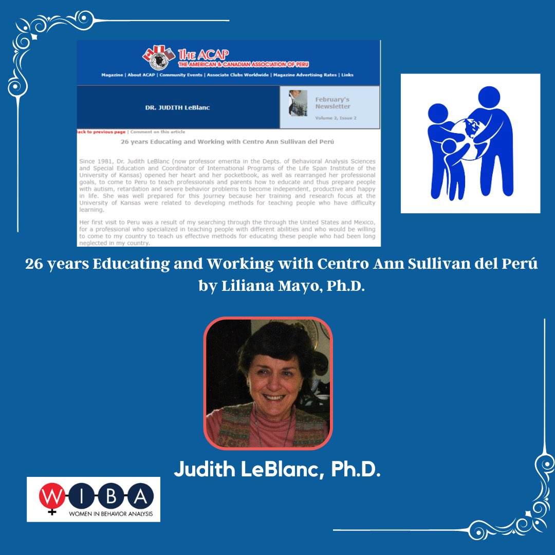 WomeninBA's tweet photo. Thanks to the Way Back Machine, we were able to track down this article about Dr. Judith LeBlanc & her work at the Centro Ann Sullivan del Perรบ written by Liliana Mayo, Ph.D.
You can read it here: https://t.co/Q2GBBUhigd
#WomenInBehaviorAnalysis #WIBA #WIBA2023 #WIBAHallOfFame https://t.co/8MOgD76XlR