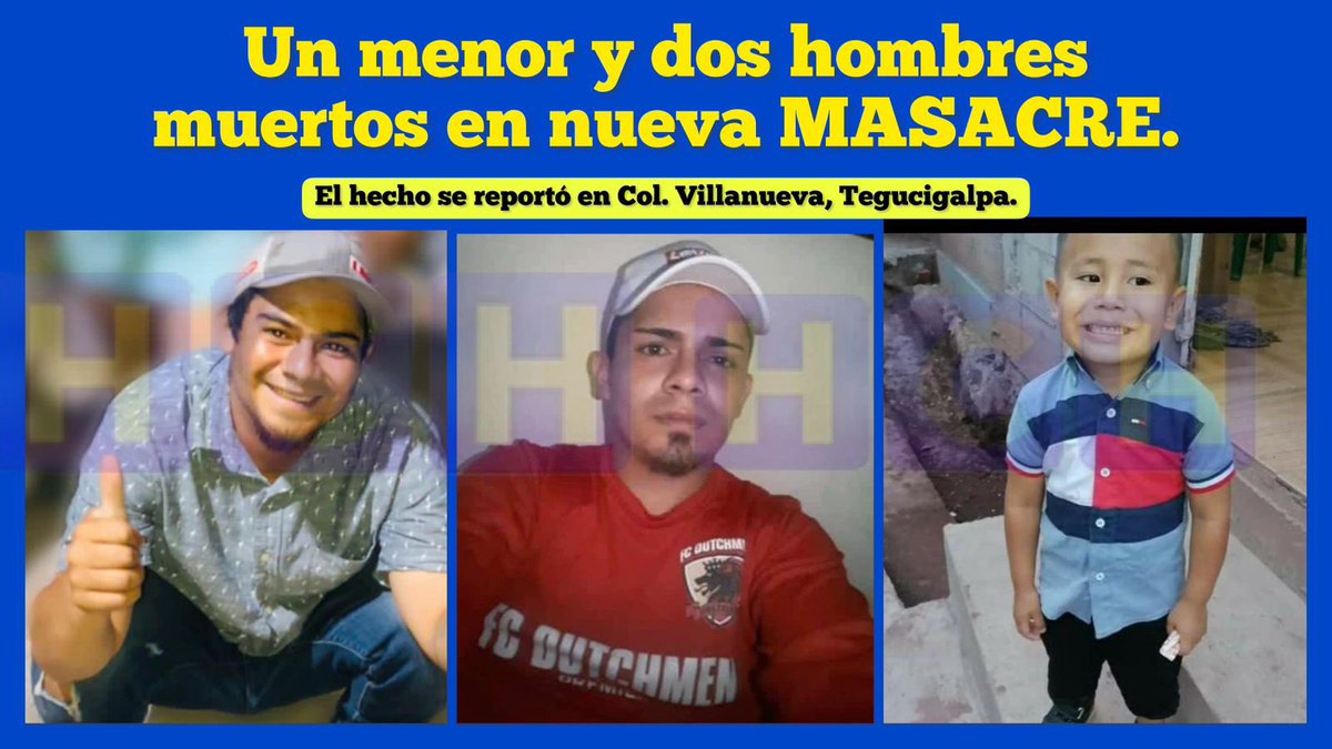 ¡CONTINÚAN LAS MASACRES!😭

 Sicarios matan a un niño de cinco años y a dos hombres en la col. Villa Nueva de la capital.