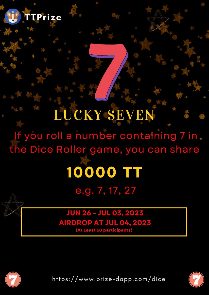 🎉Share 10000 TT🎉
During the event, roll a number containing 7 in the Dice Roller to share 10000 TT rewards.
e.g. 37, 47, 57...

🎲prize-dapp.com/dice

#ttprize #tt #thundercore #dice #games  #casino #blockchain #GameFi #DeFi #Crypto  #earnmoney #earnonline #업비트 #썬더코어