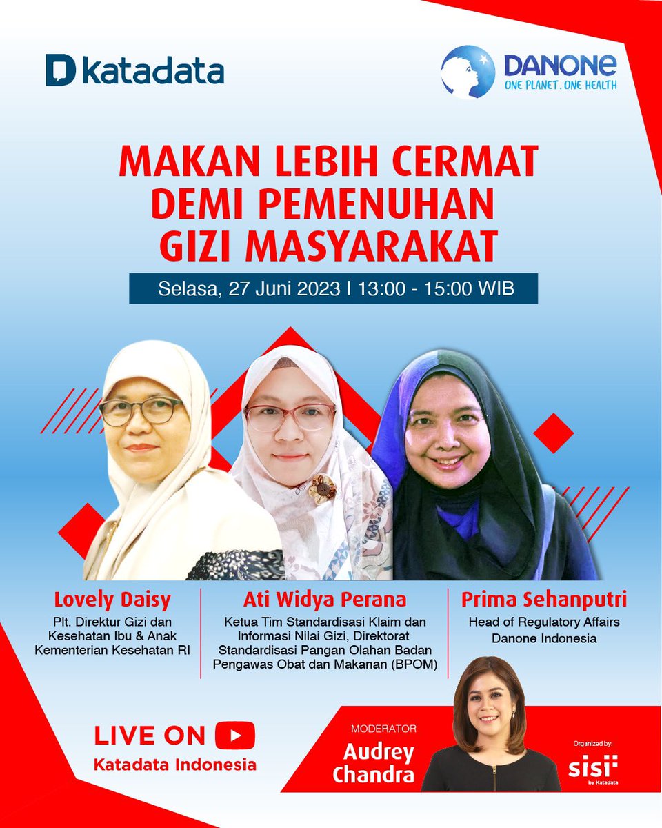 KATADATAcoid's tweet photo. Bagaimana upaya edukasi pemenuhan gizi masyarakat melalui konsumsi pangan olahan? Simak diskusinya dalam event "Makan Lebih Cermat Demi Pemenuhan Gizi Masyarakat".
Live on Youtube Katadata Indonesia
#KatadataEvent #Gizi #DanoneIndonesia https://t.co/Q9xixBrBTT