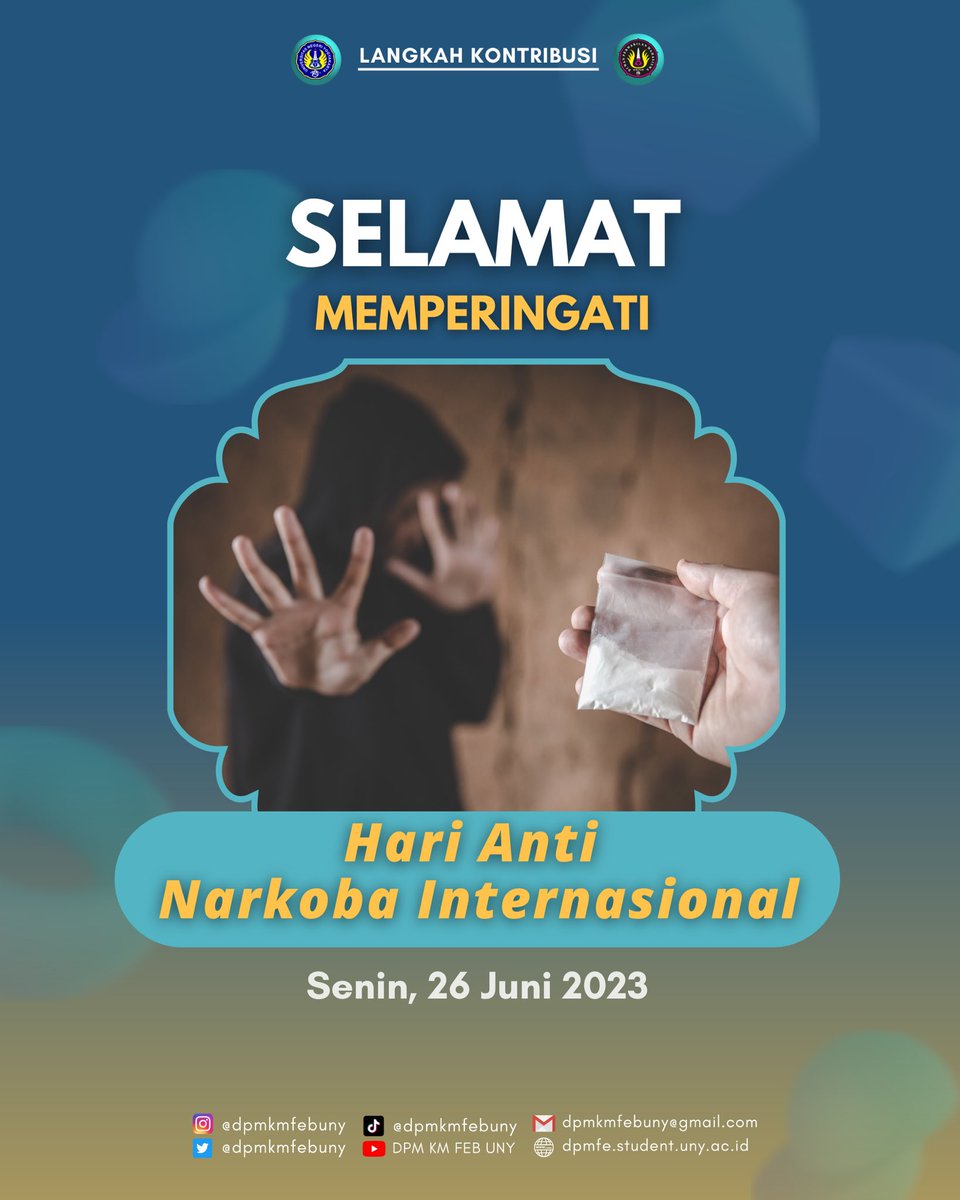 DPMKMFEBUNY's tweet photo. [HARI ANTI NARKOBA INTERNASIONAL]

DPM KM FEB UNY 2023 mengucapkan Selamat Memperingati Hari Anti Narkoba Internasional 2023.

Follow
Ig: @dpmkmfebuny
Youtube: DPM KM FEB UNY
Tiktok: @dpmkmfebuny
Web: https://t.co/AHVAuZs9r8
⁣
#DPMKMFEBUNY⁣
#VivaLegislatifa
#LangkahKontribusi https://t.co/fBAdsBZUd2