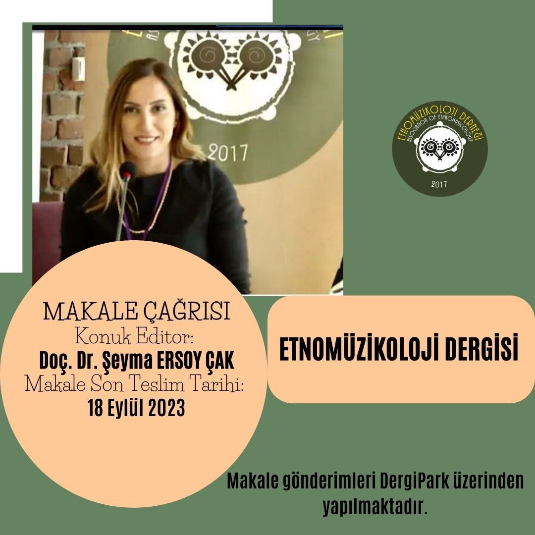 Etnomuzikoloji's tweet photo. https://t.co/o7T5bxlOmz
Etnomüzikoloji Dergisi Makale Çağrısı
Yıl:6 V:2 12. Sayı
Konuk Editör: Doç.Dr. Şeyma ERSOY ÇAK
Makale gönderimi için son tarih: 18 Eylül, https://t.co/u0NwieYzoN 

#ethnomusicology #etnomüzikolojidergisi #hakemliakademik @cakersoy @ozlemdogus https://t.co/8ZGOihofhf