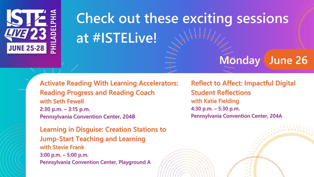 Day 2 of #ISTELive! Join these sessions with amazing members of the #i2eTeam! @ISTEofficial #ISTE23 #MicrosoftEDU #edtech @sethfewell @steviefrank23 @KatieF