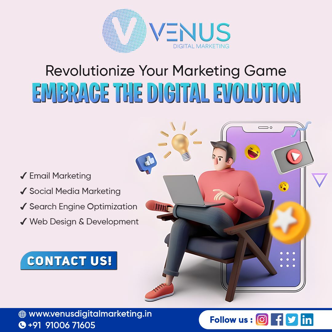 Revolutionize Your Marketing Game Embrace The Digital Evolution

Contact us today to get started!
📞 Contact: 91006 71605
✉ email: info@venusdm.in

#Venusdigitalmarketing #googleads #marketingstrategy #digitalmarketingtrends 
#searchengineoptimization #webdesign #digital