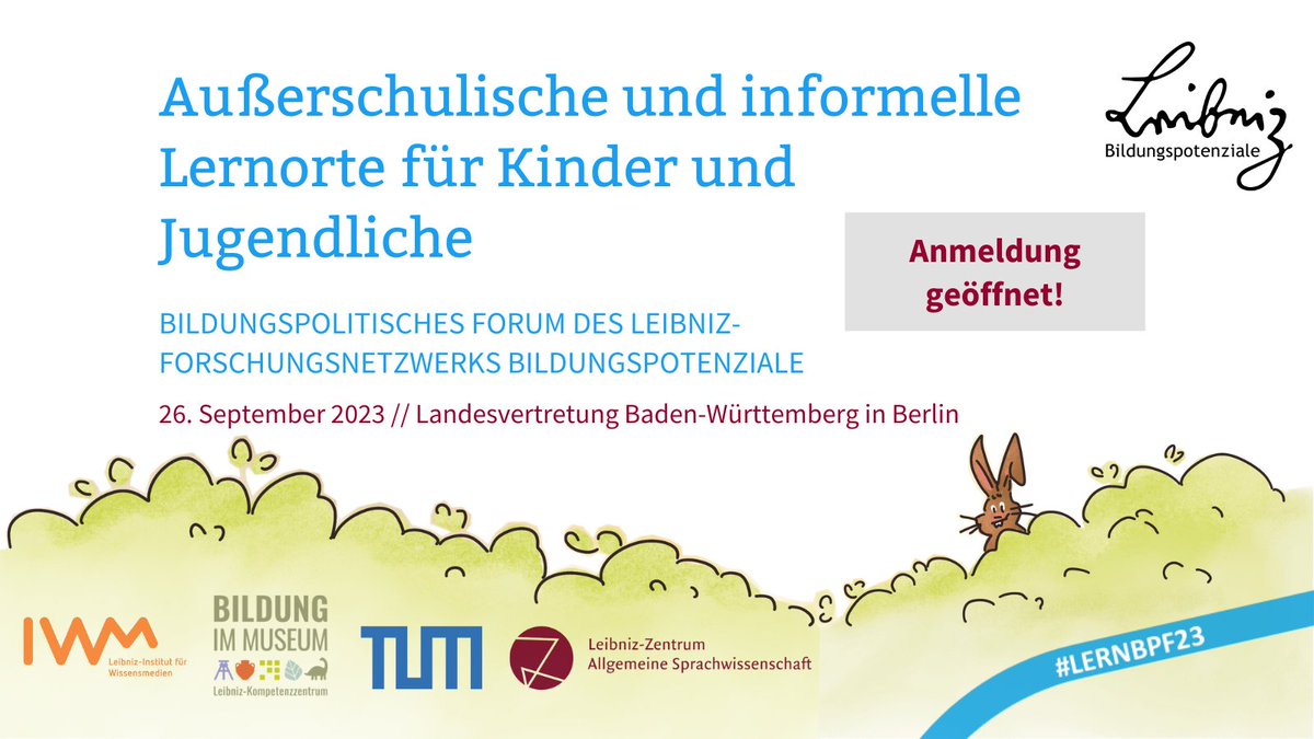 Ab sofort ist die Anmeldung für das #LERNBPF23 zum Thema 'Außerschulische und informelle #Lernorte für Kinder und Jugendliche' geöffnet! 🗓️ 26.09.23 ➡️ leibniz-bildung.de/bpf23