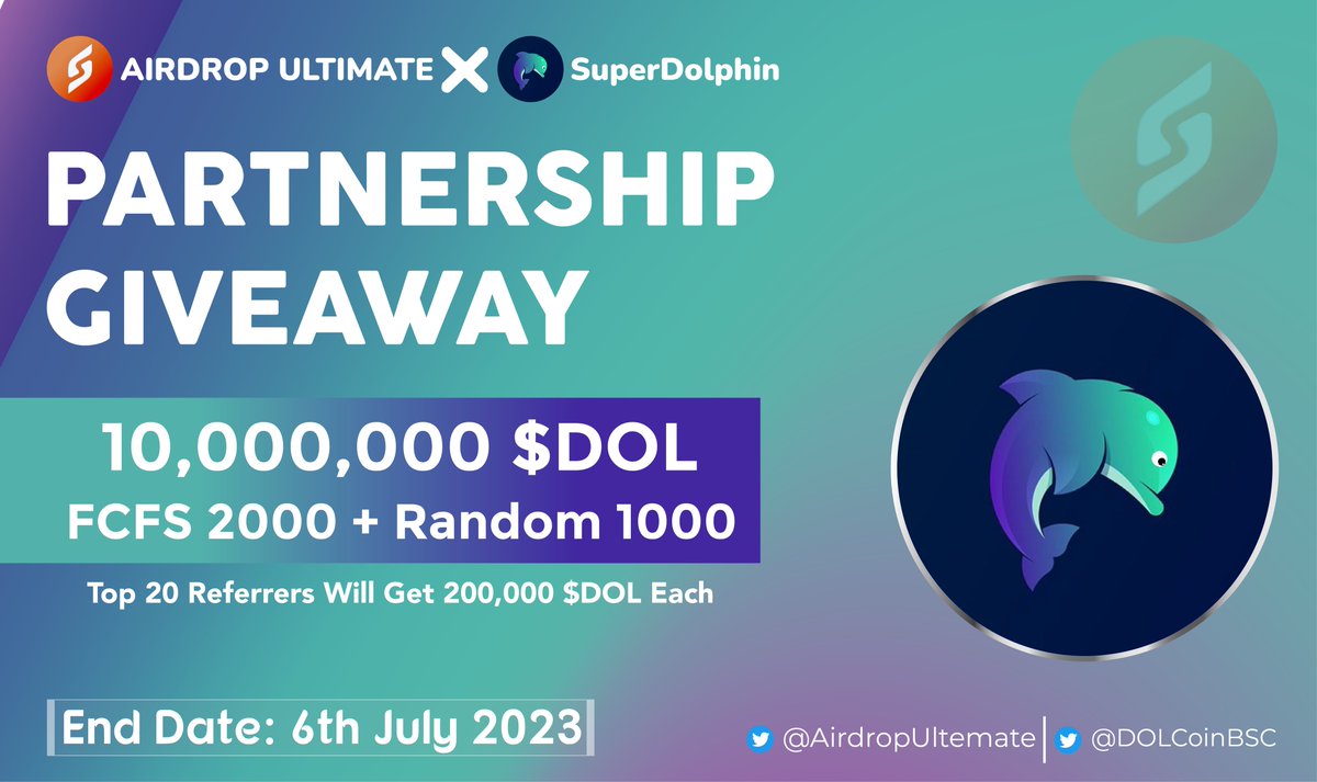 🥳 SuperDolphin X Airdrop Ultimate #Giveaway 

🏆 Prize Pool «» 10,000,000 $DOL

✅ Follow @AirdropUltemate & @
@DOLCoinBSC 
✅ Like, RT & Tag 3 Friends
✅ Complete #Gleam⤵️
gleam.io/PdL1L/superdol…

⏳ Ends 6th July

#Airdrop #DOL #Giveaway #Crypto #SuperDolphin #BSC #NewGem