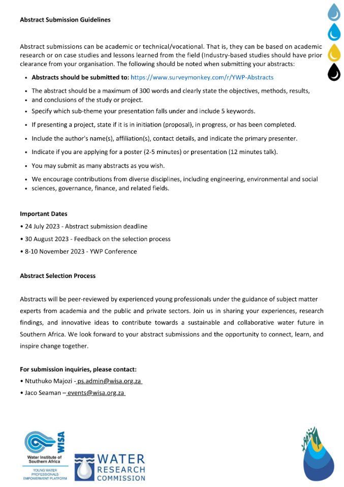 The 7th <a href="/WaterInstSA/">@WaterInstituteSA</a> <a href="/YWPZA/">Young Water Professionals South Africa</a> conference with <a href="/WaterResearchSA/">WRC</a> : 

📣 Call for Abstracts
📆 Abstract submission deadline: 24 July 2023

All #young professionals and researchers are welcome to submit their abstracts through this link: lnkd.in/drYU26ks.