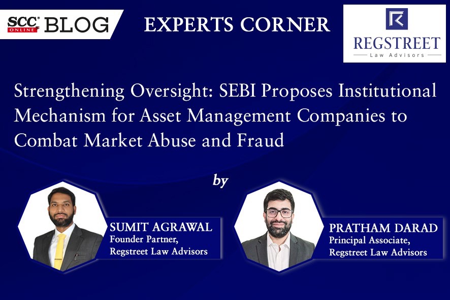 scconline_'s tweet photo. [Experts Corner] Strengthening Oversight: SEBI Proposes Institutional Mechanism for Asset Management Companies to Combat Market Abuse and Fraud
by @sumitatsebi and Pratham Darad
[@RegstreetLaw ]
https://t.co/PgOzLFAHj7

#ExpertsCorner #FinancialMarkets #scconline #sebi https://t.co/9PlSXkDV5t