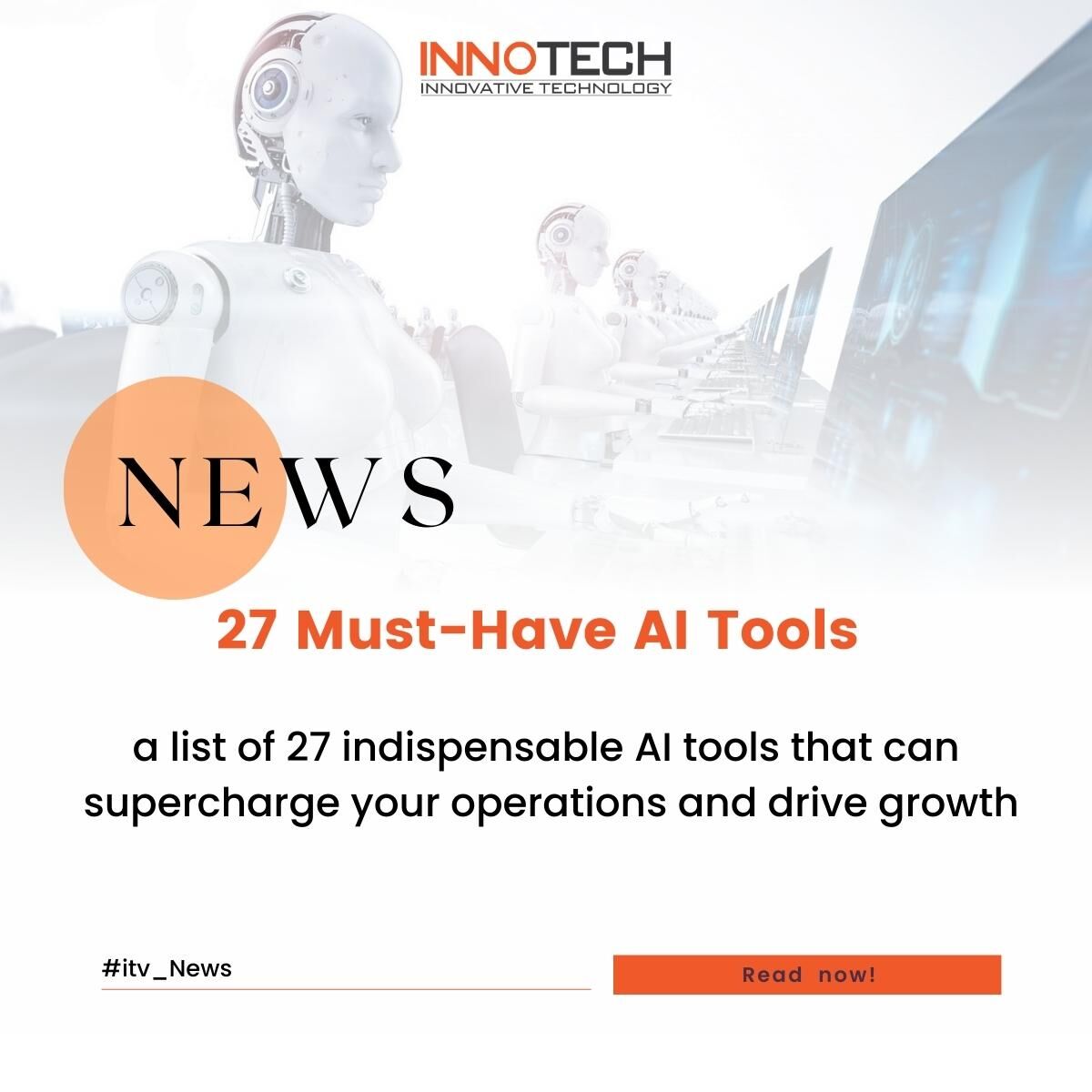 🌟 Discover 27 Must-Have AI Tools for Business Success! 🚀🔧

Check it out to unlock new opportunities in the era of artificial intelligence! 🌐💡

#AIforBusiness #ArtificialIntelligence #DigitalTransformation #DataAnalytics #BusinessGrowth #AItools #MachineLearning #itv_Tips