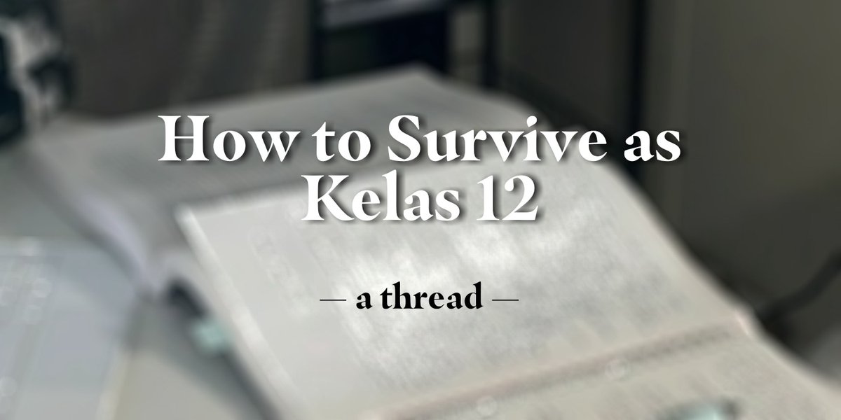 moonraax's tweet photo. How to Survive as Kelas 12 ✧˚ · .

a thread https://t.co/CobAeCSsq3